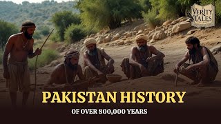 Pakistan History of Over 800,000 Years | Documentary | Facts | Timeline