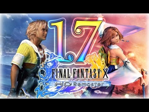FFX Final Fantasy 10 / X HD Remaster (PS3) English Walkthrough Part 17