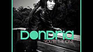 Dondria - Your The One (Remix) Ft.Jermaine Dupri THE REAL REMIX