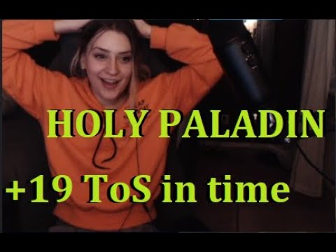 TIMED MY FIRST EVER +19 KEY!! - Holy Paladin - Mythic TOS +19 - WoW Season 4 BFA
