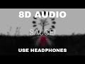 XXXTENTACION - Sauce! (8D AUDIO) XXXTENTACION - Sauce! (8D AUDIO)