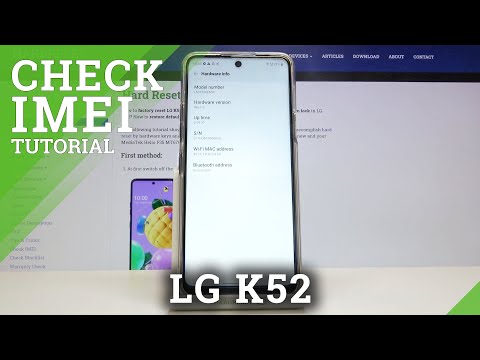 How to Check IMEI and Serial Number in LG K52 – Find Serial Number and IMEI