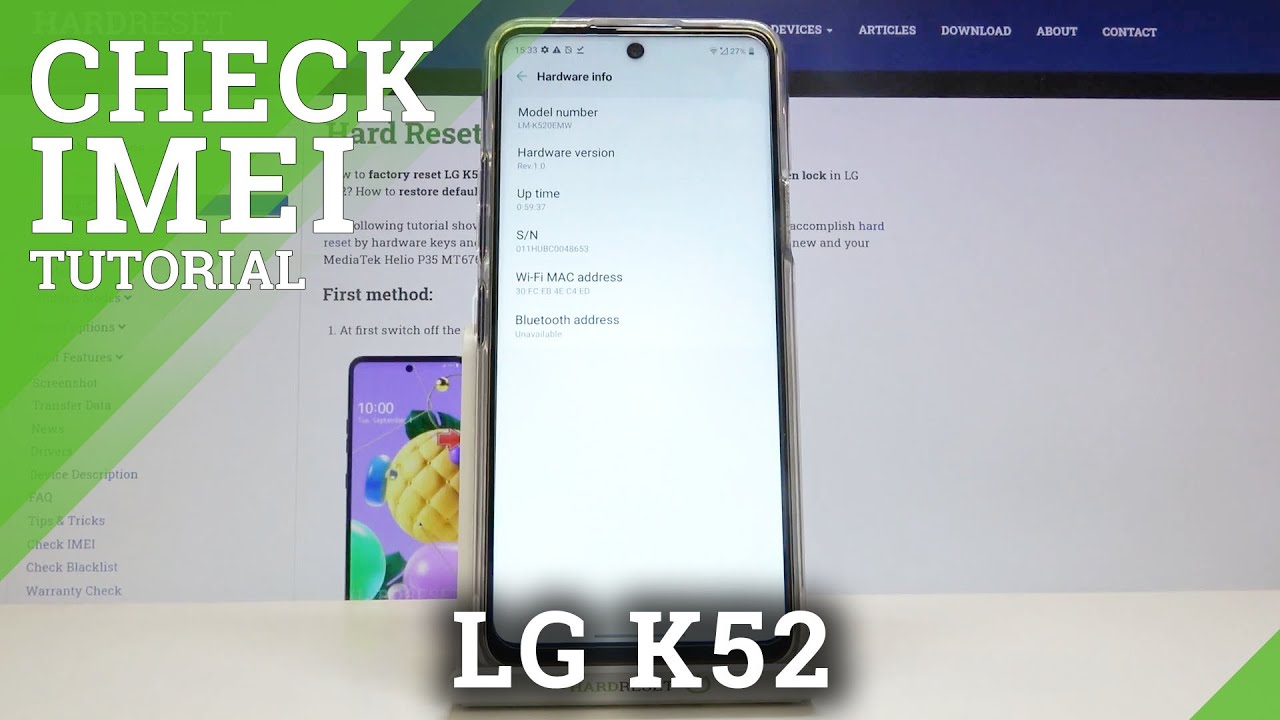 How to Check IMEI and Serial Number in LG K52 – Find Serial Number and IMEI