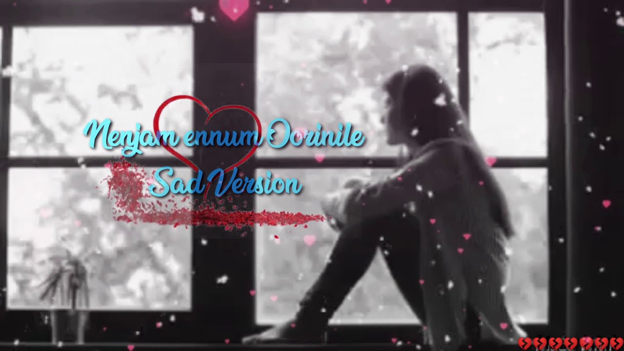 Nenjam Ennum Oorinile (Sad Version) Song Lyrics | Aaru | Gopika Poornima