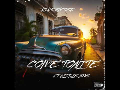 Dide Rapture - Come tonite (feat. Wildie Zoe)