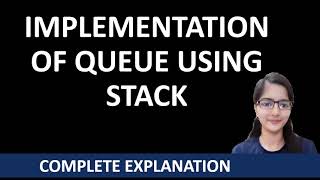 YouTube video 'Implement Queue using Stacks || Understand the algorithm'