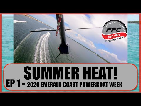 Emerald Coast Powerboat Week 2020 - Episode 1