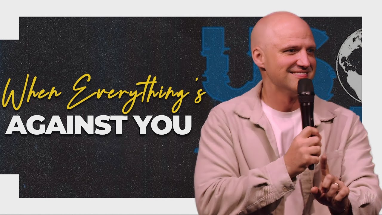 When Everythingâs Against You âUs Against The Worldâ | Pastor Aron Kirk