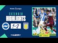 Extended PL Highlights: Albion 1 Aston Villa 2