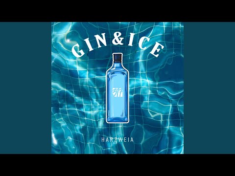 Gin & Ice