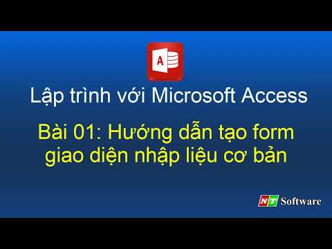 Bài 01: Hướng dẫn tạo form cơ bản Microsoft Access