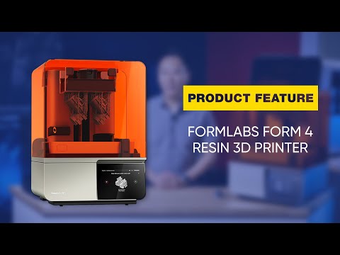 Product Feature: Formlabs Form 4