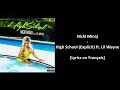 Nicki Minaj - High School (Explicit) ft. Lil Wayne [Lyrics en Français]