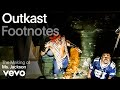 Outkast The Making Of Ms Jackson Vevo Footnotes