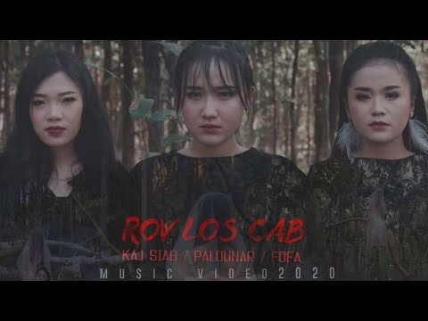 (Rov Lo Cab) by Kajsiab Vwj/PaLounar/fofa - Nkauj Tawm Tshiab 2020