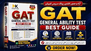 AJKPSC GAT General Ability Test Preparation | Best Book, Notes & Solved Past Papers |MK Preparations