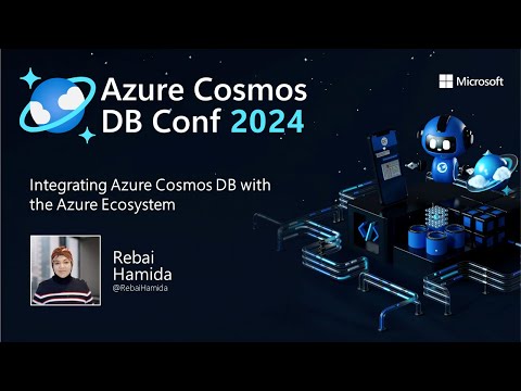 Integrating Azure Cosmos DB with the Azure Ecosystem