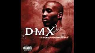 For my dogs -  DMX feat Kasino, Big Stan, Drag on and Loose