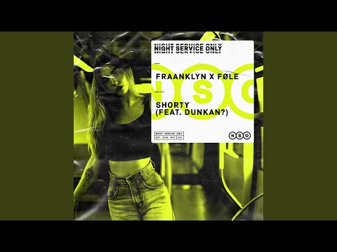 Shorty (feat. Dunkan?)