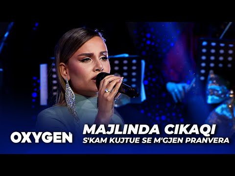 Majlinda Cikaqi - S'kam kujtue se m'gjen pranvera