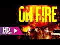 ON FIRE (2023) - Official Trailer | Peter Facinelli | Fiona Dourif | Asher Angel