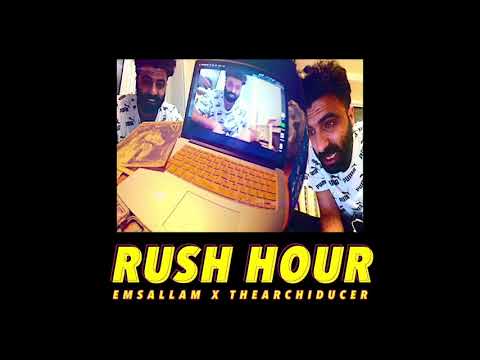 Emsallam X TheArchiducer - Rush Hour