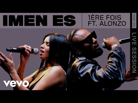 Imen Es - 1ère fois (Live) | ROUNDS | Vevo ft. Alonzo