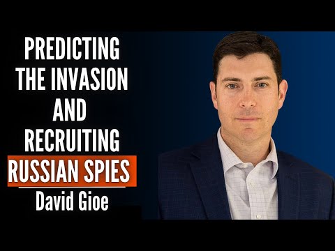 CIA Officer on Outsmarting the Russians, Chinese Spies & War in Ukraine | Ep.18 David Gioe
