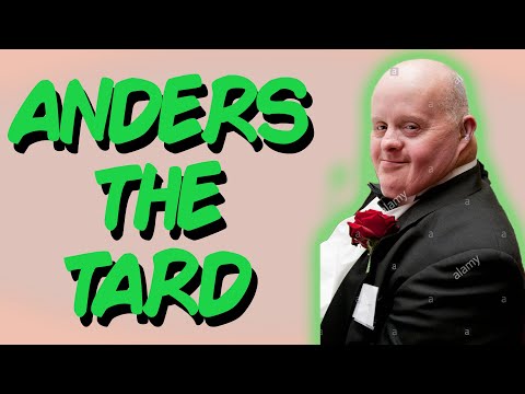 Greentext Stories- Anders the Tard