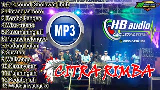 Download lagu UENAAAKK...JOSSS!!MP3 CITRA RIMBA SPESIAL LAGU TOMBO KANGEN KASUNYATAN mp3 Download lagu UENAAAKK...JOSSS!!MP3 CITRA RIMBA SPESIAL LAGU TOMBO KANGEN KASUNYATAN mp3