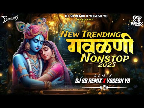 New Trending Gavlani Nonstop 2025 - Dahihandi Special | मराठी Mashup DJ SB REMIX X YOGESH YB