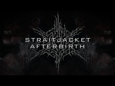 PSYCHO-FRAME - STRAITJACKET AFTERBIRTH [LYRICS]