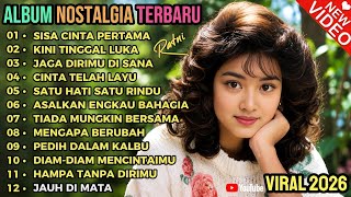 Download lagu ALBUM NOSTALGIA TERBARU 😠TEMBANG KENANGAN VIRAL 2026 💔 PATAH HATI 'SISA CINTA PERTAMA' mp3 Download lagu ALBUM NOSTALGIA TERBARU 😠TEMBANG KENANGAN VIRAL 2026 💔 PATAH HATI 'SISA CINTA PERTAMA' mp3