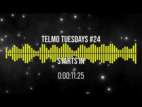 Telmo Tuesdays #24 - Featuring Lights, BestNess, Grayson, BluStriker, enhancedpv, 0mart, RiiKy, Nair