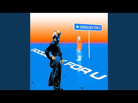 GOODLUCK FOR U (feat. Such)