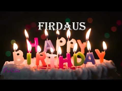 Firdaus Birthday Song| Birthday Song Firdaus| Happy Birthday Firdaus | birthdaysongwithnames