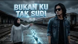 Download lagu Bukan Ku Tak Sudi - IKLIM | Duet Slow Rock Paling Nyesek Bang Brokey ft Syariva mp3