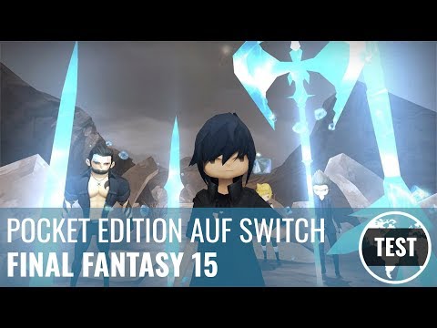 Final Fantasy 15 Pocket Edition im Test – Klein, aber oho!