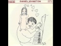 Wishing you well - Daniel Johnston