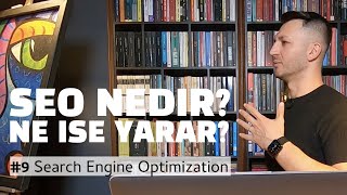 #9 SEO Nedir? (Seo Yaptırırken Nelere Dikkat Etmeliyiz?)