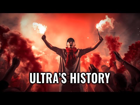 The History of the Ultras