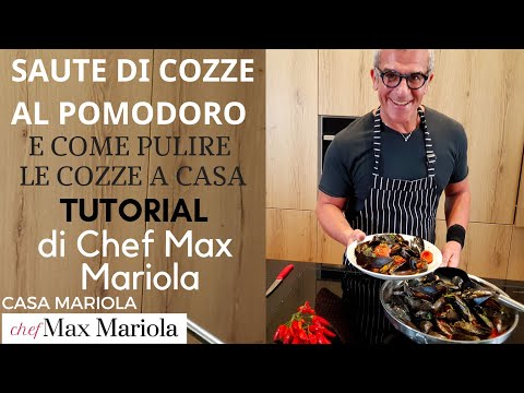 SAUTE MUSSELS WITH TOMATO and HOW TO CLEAN MUSSELS AT HOME - TUTORIAL by Chef Max Mariola