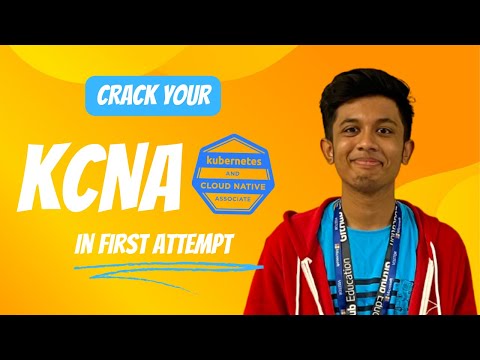 Crack your KCNA exam in first attempt 🤯