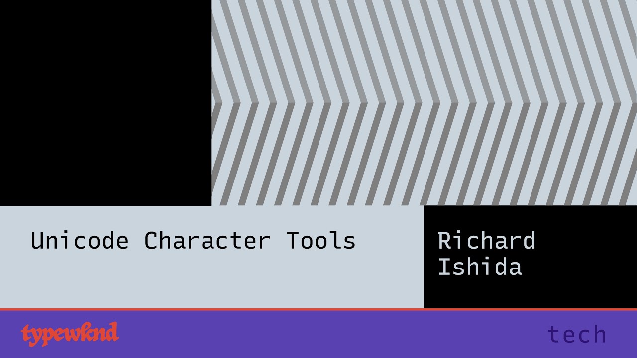 Unicode Character Tools