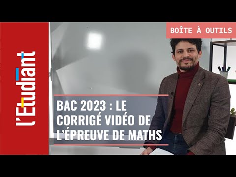 Bac 2023 : le corrigé de l'épreuve de maths (jour 1)