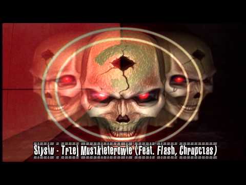 Stysiu - Trzej Muszkieterowie (feat. Flash, Chrupczas)