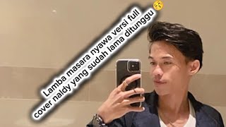 Download lagu lagu mandar [] LAMBA MASARA NYAWA _FULL[] COVER ~NALDY!! mp3