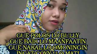 Download lagu GUE POLOS LO BULLY GUE BAIK LO MAANFAATIN GUE NAKAL LO OMONINGIN INGAT COYY ! LO MATI GUE PARTY mp3