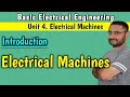 Electrical Machines Introduction Unit 4 Electrical Machines BEE BTech 1st Year
