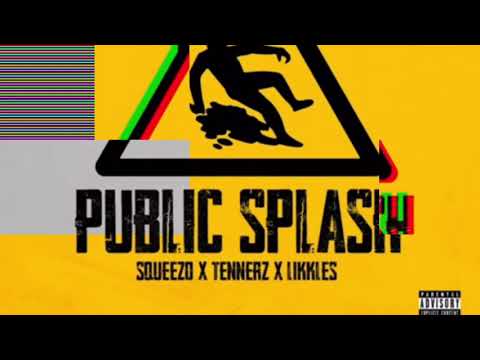 #Handsworth Squeezo x Tennerz x Likkles - Public Splash | Full Original Uncensored Version
